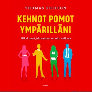 Kehnot pomot ympärilläni äänikirja