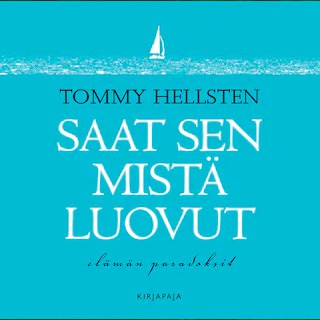 Saat sen mistä luovut äänikirja